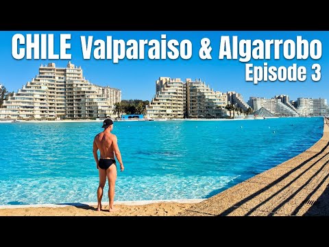 CHILE: my unforgettable trip. The biggest swimming pool. Vibrant Valparaíso & Algarrobo. Episode 3.