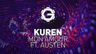 Kuren - Mon Amour ft. Austen