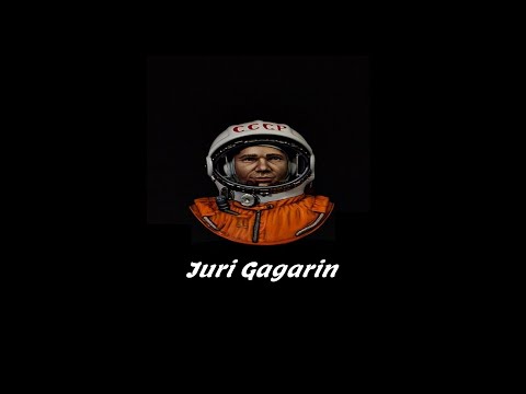 Juri Gagarin - Kosmonaut - der erste Mensch im Weltraum