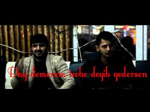Ferid Novxanili ft Vusal Soz - Day demerem tovbe deyib gedersen,Ozun bilersen ne deyib gedersen