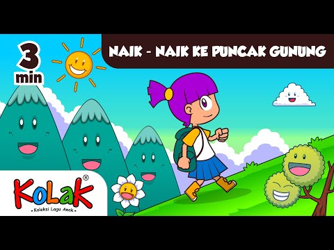 Lagu anak indonesia naik ke puncak gunung tk dan paud