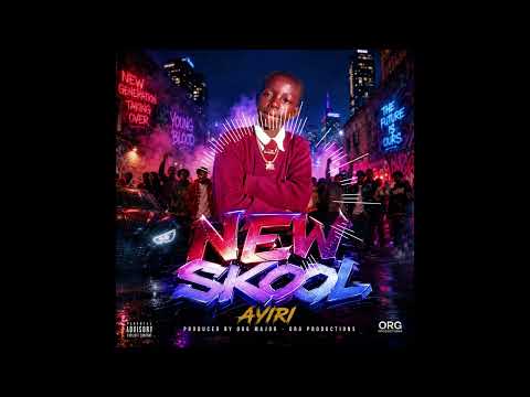 Ayiri New Skool Mp4