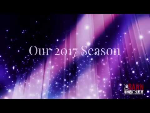 The Barn Dinner Theatre 2017 Season