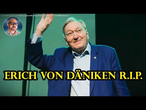ERICH VON DÄNIKEN R.I.P. | A PERSONAL TRIBUTE BY PAUL WALLIS