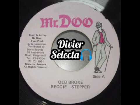 Reggie Stepper - Old Broke #Riddim