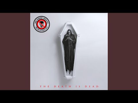 The Death Is Dead