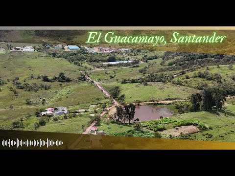 Así es EL GUACAMAYO, Santander - Paraíso en la Serranía de los Yariguíes