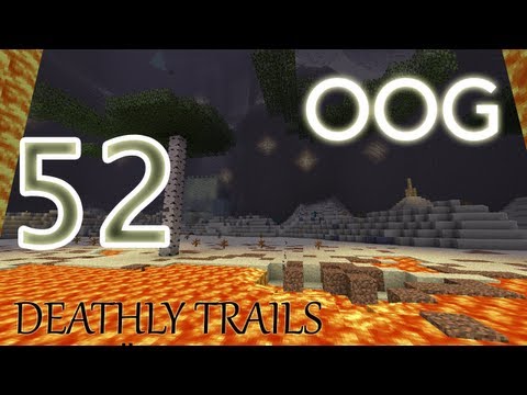 OOG - Deathly Trails - E52