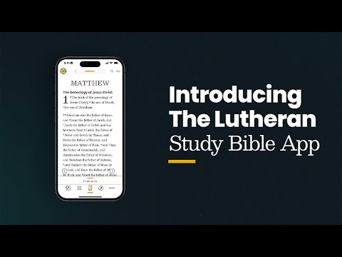 The Lutheran Study Bible