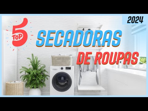 5 Melhores Secadoras de Roupa | Qual a Melhor Máquina de Secar Roupa? Secadora de Piso ou de Parede?