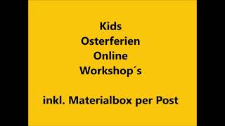 Osterferien-Online-Workshops für Kids ab 10 Jahre