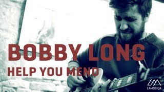 Bobby Long - Help You Mend (Live and Acoustic) 2/3