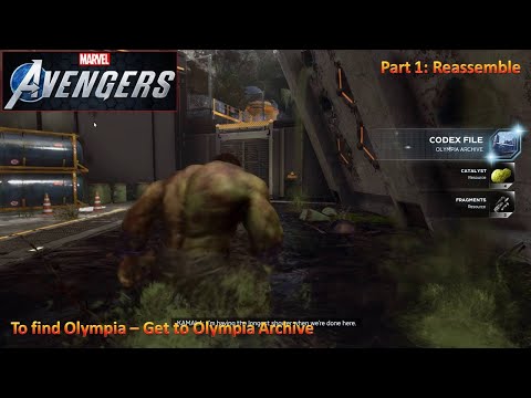 [*/\*] Marvel's Avengers - To Find Olympia - Get to Olympia Archive (Part 1 Reassemble)