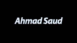Download lagu Ahmad Saud mp3