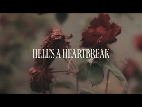 Video thumbnail for Hell’s A Heartbreak