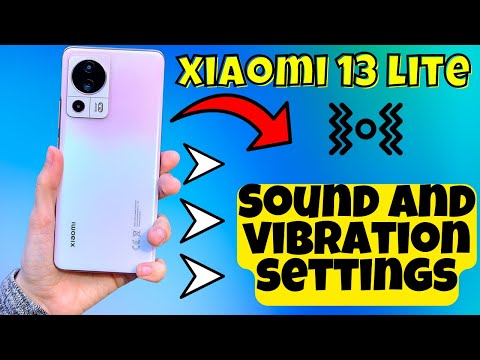 Xiaomi 13 Lite / Ultra Sound and vibration settings || How to use sound and vibration settings