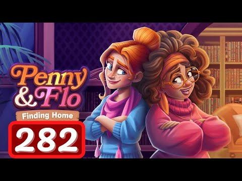 Penny & Flo Finding Home Level 282 No Boosters