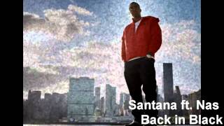 Santana feat. Nas - Back in Black