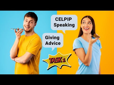 Practice giving advice - CELPIP speaking task 1