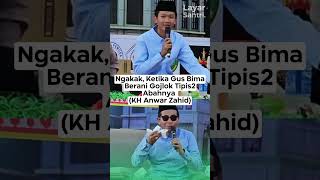 Download lagu NGAKAK..KETIKA GUS BIMA GOJLOK TIPIS2 ABAHNYA (KH ANWAR ZAHID) #anwarzahid mp3