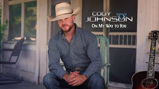 Cody Johnson - "On My Way to You" (Official Audio Video)