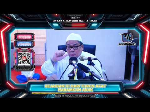 TAZKIRAH : Hari Arak Diharamkan - Ustaz Shamsuri Ahmad
