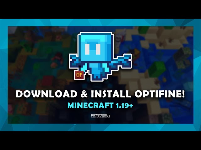 How to install Optifine for Minecraft 1.19.2
