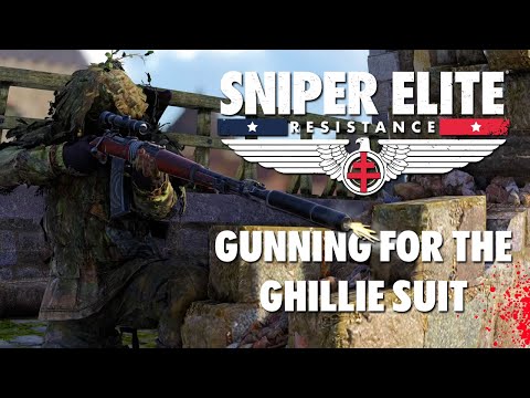 Gunning for the Ghillie Suit (Best of Sniper Elite Resistance Invasions)