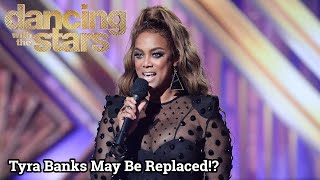 BREAKING: Tyra Banks May Be Replaced?!