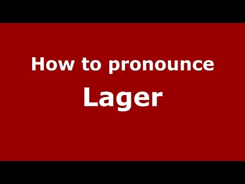 How to pronounce Lager
