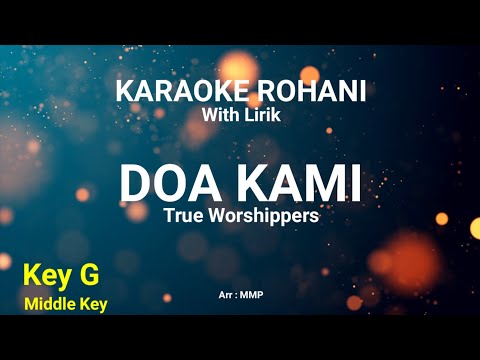 DOA KAMI (Key G) Midle Key - KARAOKE ROHANI KRISTEN