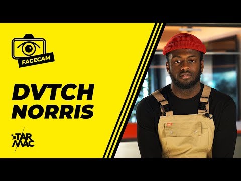 DVTCH NORRIS • FACECAM