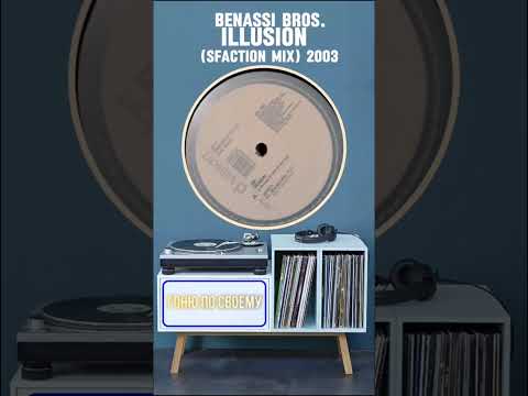 Benassi Bros - Illusion