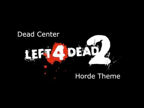 Left 4 Dead 2 - Dead Center Horde Theme