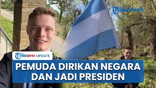 Temukan Tanah Tak Bertuan di Perbatasan Kroasia-Serbia, Pria Ini Dirikan Negara dan Jadi Presiden