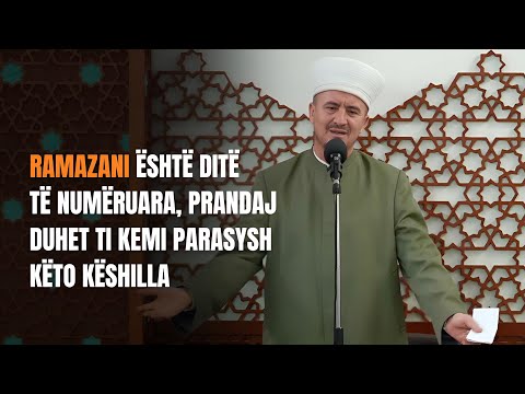 Ramazani është ditë të numëruara, prandaj duhet ti kemi parasysh këto këshilla
