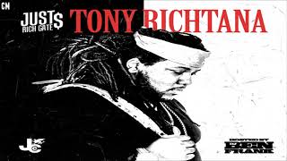 Just Rich Gates - Tony Richtana [Full Mixtape] [2018]
