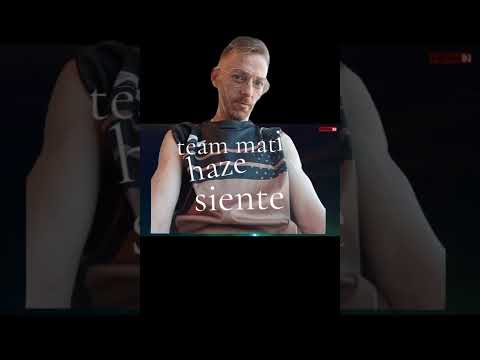 J J M M team Mati haze siente 