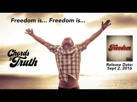 Freedom - Chords of Truth (Lyrics Video)