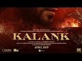 KALANK 2019 Hindi Movie Hevc Movies Kalank Millionviews