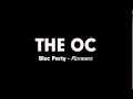 The OC Music - Bloc Party - Pioneers 