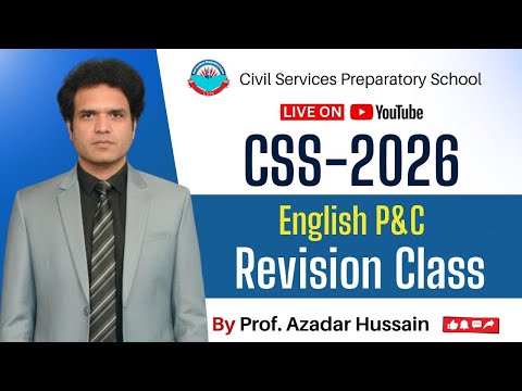 English P&C Revision Class for CSS-2026 by Prof. Azadar Hussain