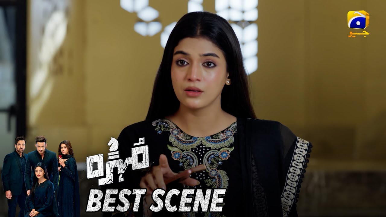 Mohra Episode 50 | 𝐁𝐞𝐬𝐭 𝐒𝐜𝐞𝐧𝐞 𝟎𝟒 | Mikaal Zulfiqar - Laiba Khan - Aagha Ali | HAR PAL GEO
