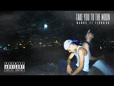 TAKE YOU TO THE MOON | Manux ft @dekaa1821