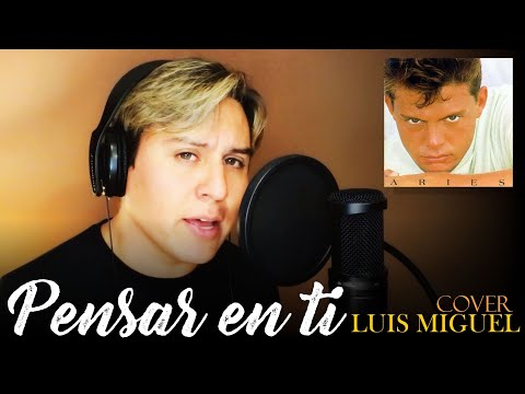PENSAR EN TI / FERNANDO ANDRES / COVER LUIS MIGUEL