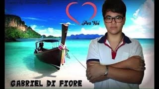 Gabriel Di Fiore- IO TI AMO