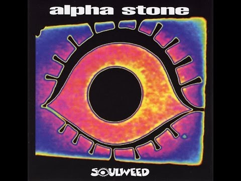 Alpha Stone (uk) - Soulweed (1997) (full album)