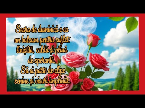 Duminică seara aduce liniște și pace în suflet. Noapte binecuvântată!