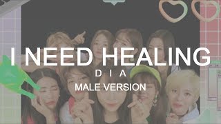 MALE VERSION | DIA - I need Healing