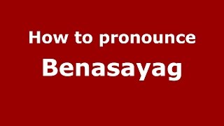 How to pronounce Benasayag